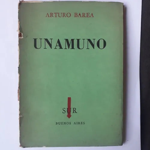 Libro usado en venta: Unamuno de Artura Barea; editorial Sur impreso en 1959 realizamos envios a todo el mundo.1