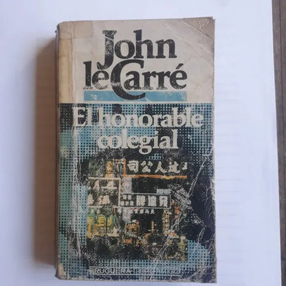 Libro usado en venta: El honorable colegial de John Le Carre; editorial Bruguera impreso en 1979 realizamos envios a todo el mundo.1