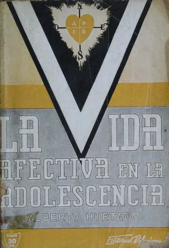 Libro usado en venta: La vida afectiva en la adolescencia de Alberto Hurtado; editorial Difusión impreso en 1938 realizamos envios a todo el mundo.1