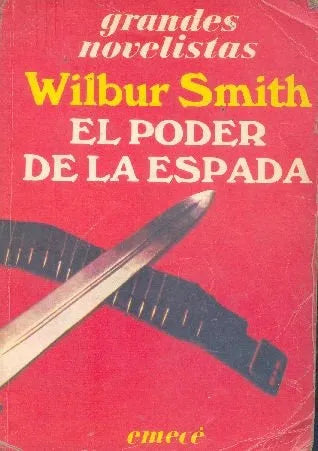 Libro usado en venta: El poder de la espada de Wilbur A. Smith; editorial Emece impreso en 1988 realizamos envios a todo el mundo.1