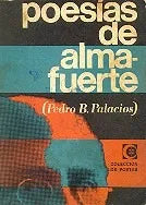 Libro usado en venta: Poesias de almafuerte de Pedro B. Palacios; editorial Eudeba impreso en 1968 realizamos envios a todo el mundo.1
