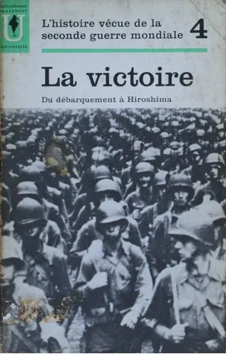 Libro usado en venta: La victoire du d?barquement ? Hiroshima - 4 de Abraham Rothberg; editorial Marabout Université impreso en 1963.1