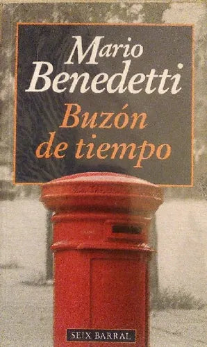 Libro usado en venta: Buzon de tiempo de Mario Benedetti; editorial Seix Barral impreso en 2000 realizamos envios a todo el mundo.1