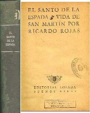 Libro usado en venta: El santo de la espada (Vida de San Martin) de Ricardo Rojas; editorial Losada impreso en 1950 realizamos envios a todo el mundo.1