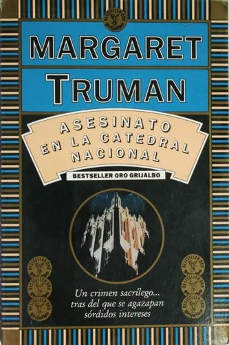 Libro usado en venta: Asesinato en la Catedral Nacional de Margaret Truman; editorial Grijalbo impreso en 1992 realizamos envios a todo el mundo.1