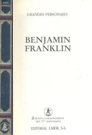 Libro usado en venta: Benjamin Franklin de Gregorio Gallego; editorial Labor impreso en 1992 realizamos envios a todo el mundo.1