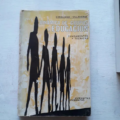 Libro usado en venta: Dinamica de grupos y educacion - Fundamentos y tecnicas de Gustavo Cirigliano - Anibal Villaverde; Humanitas impreso en 19671.1