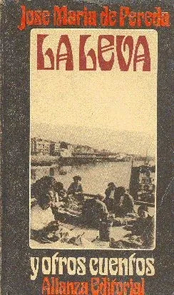 Libro usado en venta: La leva y otros cuentos de Jose Maria De Pereda; editorial Alianza impreso en 1970 realizamos envios a todo el mundo.1