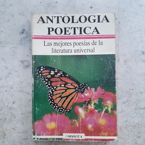 Libro usado en venta: Las mejores poesias de la literatura universal de Antologia Poetica; editorial Orbita impreso en 1995 envios a todo el mundo.1