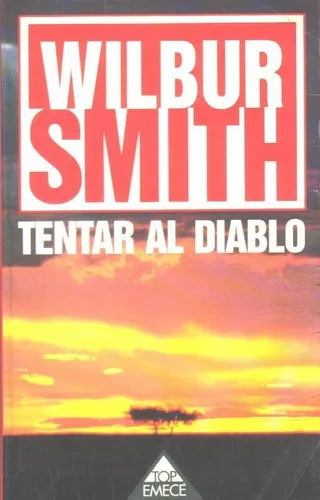 Libro usado en venta: Tentar al diablo de Wilbur A. Smith; editorial Emece impreso en 1993 realizamos envios a todo el mundo.1