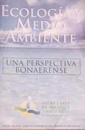 Libro usado en venta: Ecologia y medio ambiente Una perspectiva bonaerense de Secretaria de Politica ambiental; Secretaria de Politica ambiental 1994.1