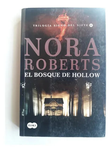 Libro usado en venta: El bosque de Hollow de Nora Roberts; editorial Suma impreso en 2010 realizamos envios a todo el mundo.1