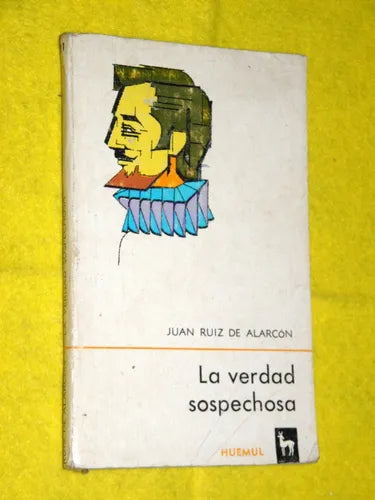 Libro usado en venta: La verdad sospechosa de Juan Ruiz de Alarcon; editorial Huemul impreso en 1965 realizamos envios a todo el mundo.1