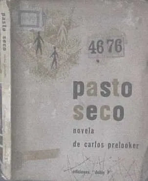 Libro usado en venta: Pasto seco de Carlos Prelooker; editorial Doble P impreso en 1952 realizamos envios a todo el mundo.1