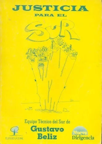 Libro usado en venta: Justicia para el sur de Gustavo Beliz; editorial Federico Caeiro impreso en 1997 realizamos envios a todo el mundo.1