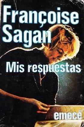 Libro usado en venta: Mis respuestas de Francoise Sagan; editorial Emece impreso en 1976 realizamos envios a todo el mundo.1