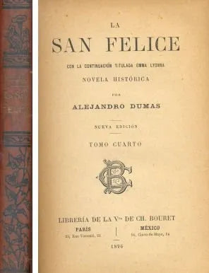 Libro usado en venta: La San Felice - TOMO IV de Alejandro Dumas (Alexandre); editorial Libreria de la Vda de Ch. Bouret impreso en 1896.1