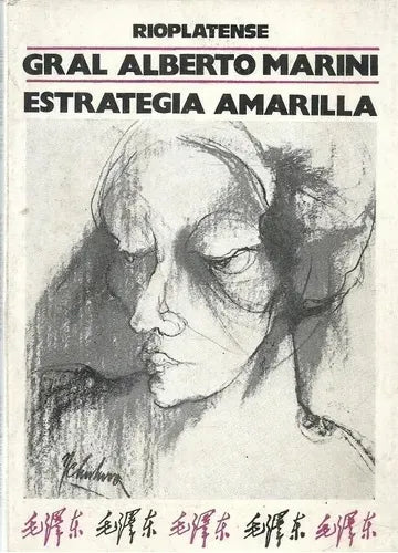 Libro usado en venta: Estrategia amarilla de Alberto Marini; editorial Rioplatense impreso en 1975 realizamos envios a todo el mundo.1