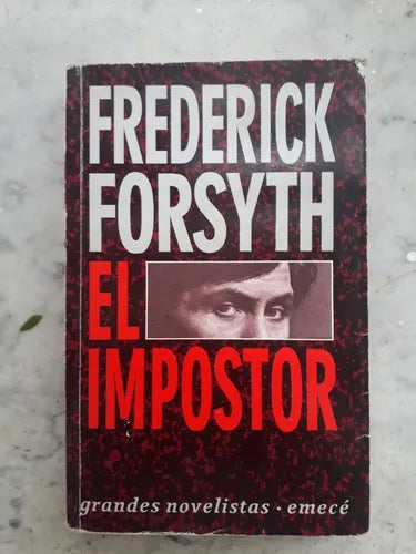 Libro usado en venta: El impostor de Frederick Forsyth; editorial Emece impreso en 1991 realizamos envios a todo el mundo.1