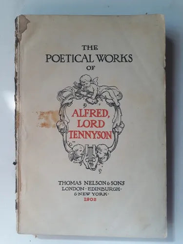 Libro usado en venta: The poetical works de Alfred, Lord Tennyson; editorial Thomas Nelson and Sons impreso en 1902 realizamos envios a todo el mundo.1
