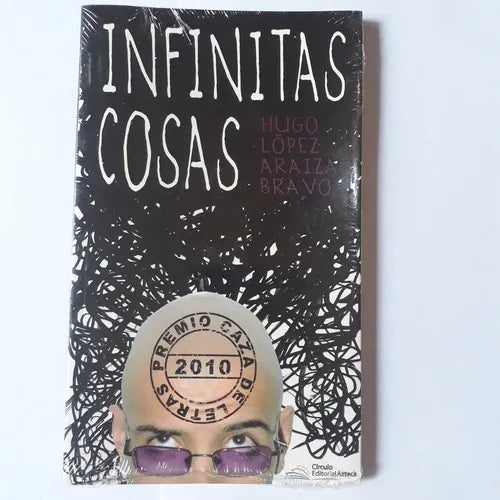 Libro usado en venta: Infinitas cosas de Hugo Lopez Araiza Bravo; editorial Alfaguara realizamos envios a todo el mundo.1