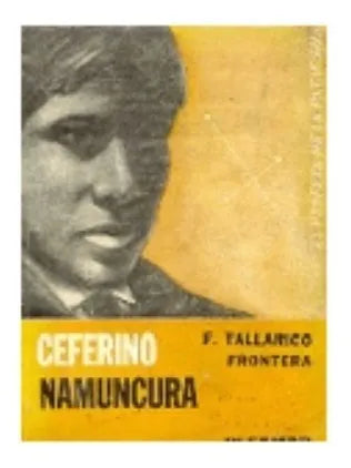 Libro usado en venta: Ceferino Namuncura de F. Tallarico Frontera; editorial Pleamar impreso en 1967 realizamos envios a todo el mundo.1