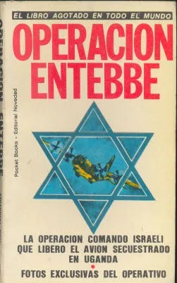 Libro usado en venta: Operacion Entebbe; editorial Novedad impreso en 1976 realizamos envios a todo el mundo.1