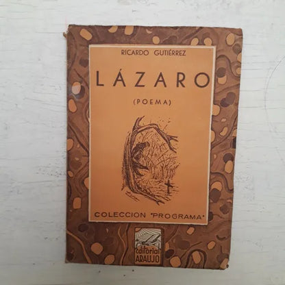 Libro usado en venta: Lazaro (Poema) de Ricardo Gutierrez; editorial Araujo impreso en 1942 realizamos envios a todo el mundo.1
