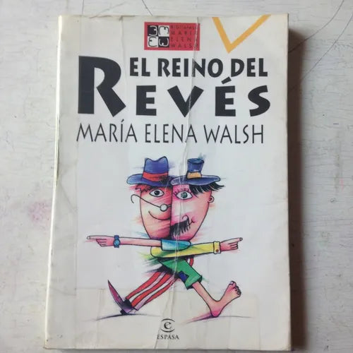 Libro usado en venta: El reino del reves de Maria Elena Walsh; editorial Espasa - Calpe impreso en 1997 realizamos envios a todo el mundo.1