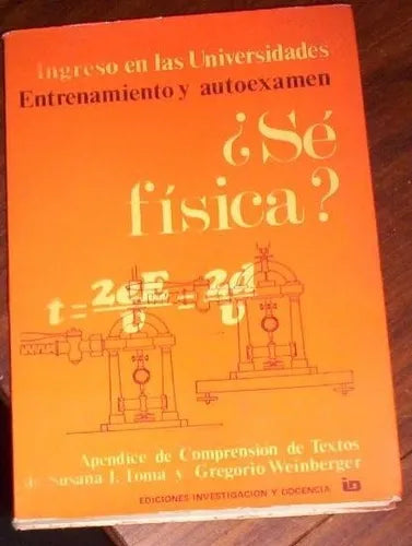 Libro usado en venta: ?Se fisica? Ingreso en las Universidades de Susana Toma; editorial Investigacion y docencia impreso en 1978.1