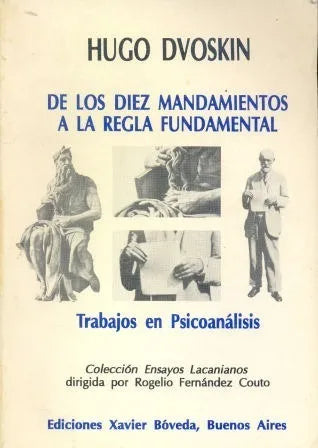 Libro usado en venta: De los diez mandamientos a la regla fundamental de Hugo Dvoskin; editorial Xavier Boveda impreso en 1992 envios a todo el mundo.1