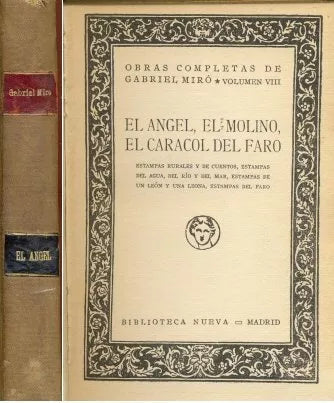 Libro usado en venta: El angel, El molino, El caracol del faro de Gabriel Miro; editorial Biblioteca Nueva impreso en 1938 envios a todo el mundo.1