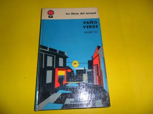 Libro usado en venta: Pa?o verde de Roger Pla; editorial Fabril impreso en 1962 realizamos envios a todo el mundo.1