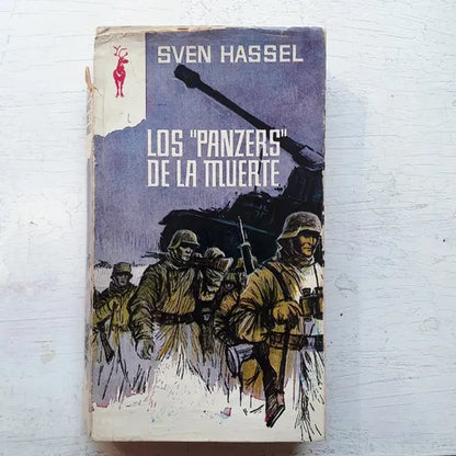 Libro usado en venta: Los "Panzers" de la muerte de Sven Hassel; editorial Plaza & Janes impreso en 1975 realizamos envios a todo el mundo.1