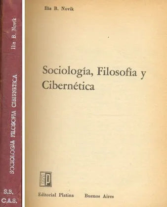 Libro usado en venta: Sociologia, Filosofia y Cibernetica de Ilia B. Novik; editorial Platina impreso en 1965 realizamos envios a todo el mundo.1