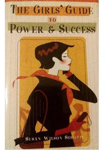 Libro usado en venta: The girls guide to power and success de Susan Wilson Solovic; editorial Mjf Books impreso en 2001 envios a todo el mundo.1
