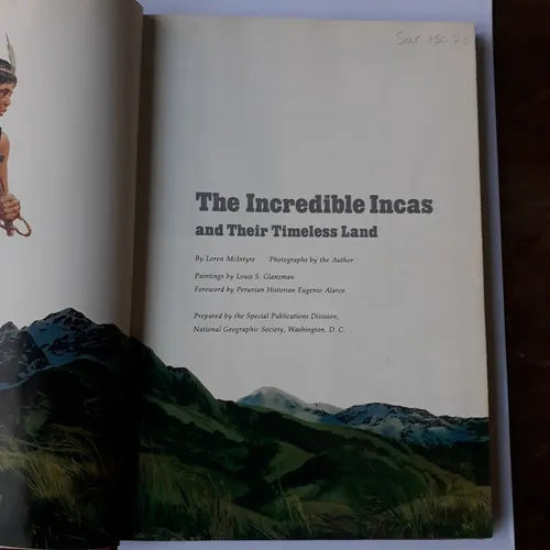 Libro usado en venta: The incredible Incas and Their Timeless Land de Loren McIntyre; editorial National Geographic Society impreso en 1975.1