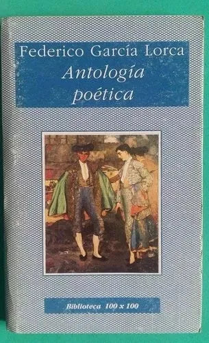 Libro usado en venta: Antologia poetica de Federico Garcia Lorca; editorial Nuevo Siglo impreso en 1995 realizamos envios a todo el mundo.1