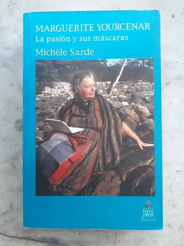 Libro usado en venta: Marguerite Yourcenar - La pasion y sus mascaras de Michele Sarde; editorial Perfil impreso en 1998 envios a todo el mundo.1