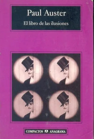 Libro usado en venta: El libro de las ilusiones de Paul Auster; editorial Anagrama impreso en 2007 realizamos envios a todo el mundo.1