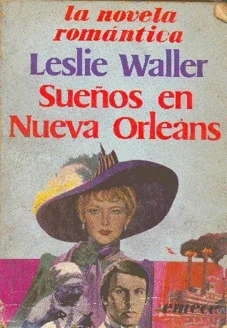 Libro usado en venta: Sue?os en Nueva Orleans de Leslie Waller; editorial Emece impreso en 1981 realizamos envios a todo el mundo.1