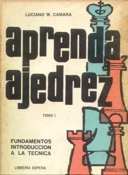 Libro usado en venta: Aprenda ajedrez de Luciano W. Camara; editorial Ramon Sopena impreso en 1974 realizamos envios a todo el mundo.1