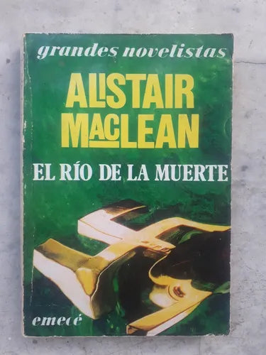 Libro usado en venta: El rio de la muerte de Alistair MacLean; editorial Emece impreso en 1982 realizamos envios a todo el mundo.1