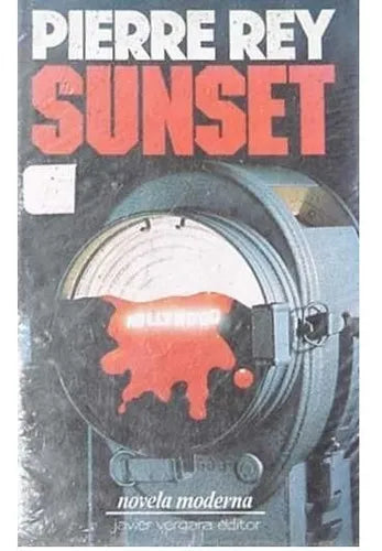 Libro usado en venta: Sunset de Pierre Rey; editorial Javier Vergara impreso en 1990 realizamos envios a todo el mundo.1