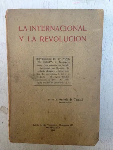 Libro usado en venta: La internacional y la revolucion de Antonio De Tomaso; editorial La vanguardia impreso en 1919 realizamos envios a todo el mundo.1