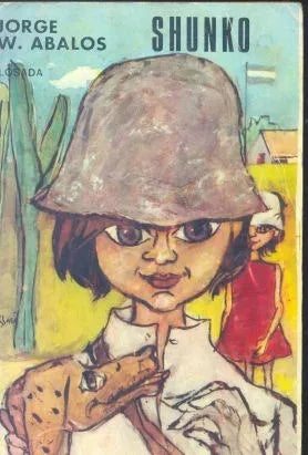 Libro usado en venta: Shunko de Jorge W. Abalos; editorial Losada impreso en 1981 realizamos envios a todo el mundo.1
