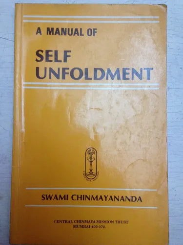 Libro usado en venta: A manual of self unfoldment de Swami Chinmayananda; editorial Central Chinmaya impreso en 1996 realizamos envios a todo el mundo.1