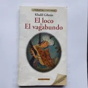 Libro usado en venta: El loco & El vagabundo de Khalil Gibran; editorial Brontes impreso en 2014 realizamos envios a todo el mundo.1