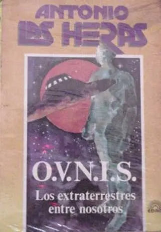 Libro usado en venta: O.V.N.I.S. Los extraterrestres entre nosotros de Antonio Las Heras; editorial Edad realizamos envios a todo el mundo.1