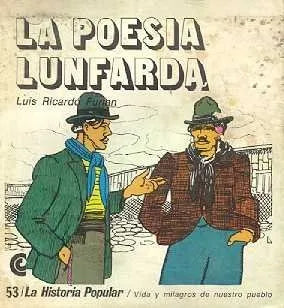 Libro usado en venta: La poesia lunfarda de Luis Ricardo Furlan; editorial Centro Editor de America Latina impreso en 1971 envios a todo el mundo.1